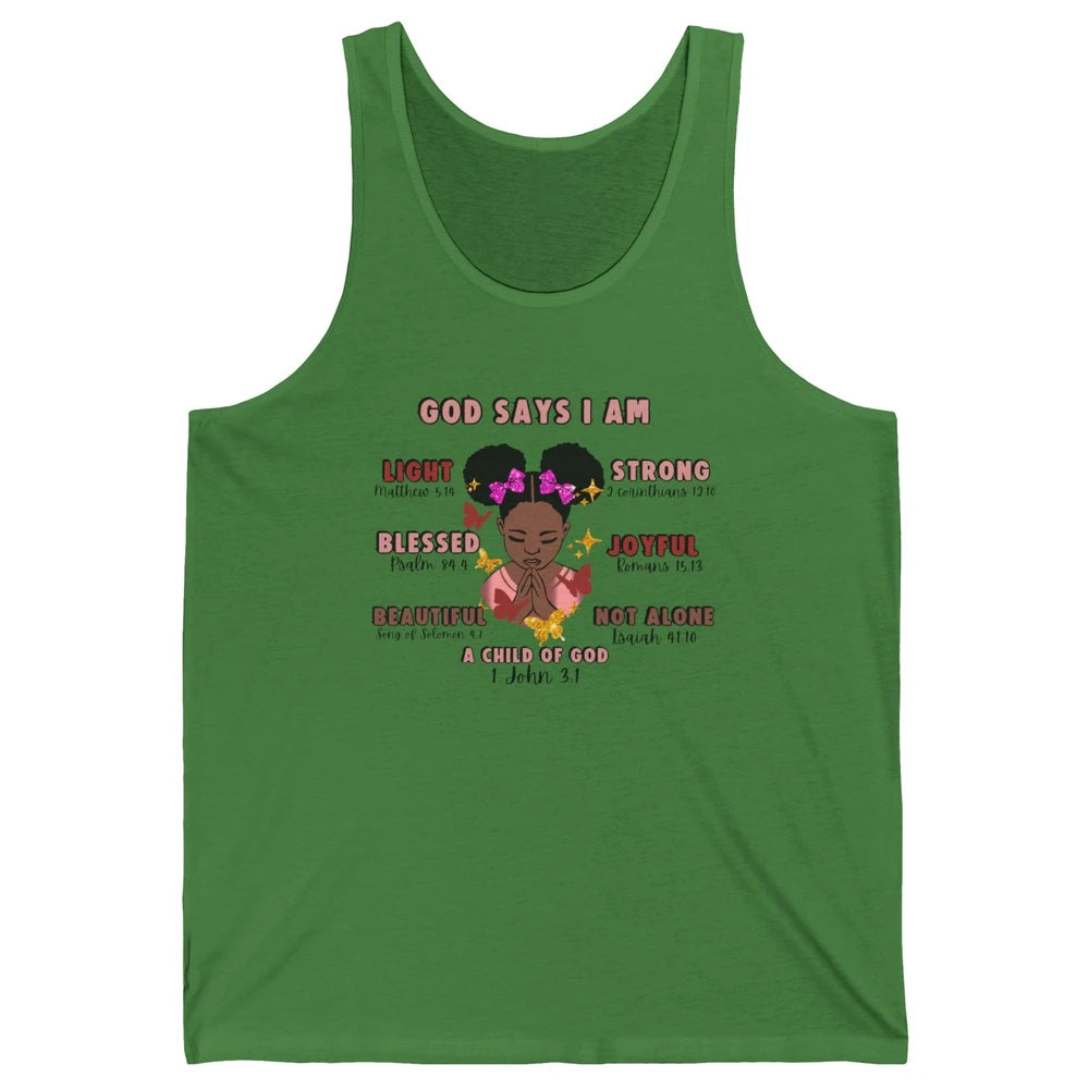 Christian God Says I Am Little Black Girl Bible Religious Unisex Jersey Tank