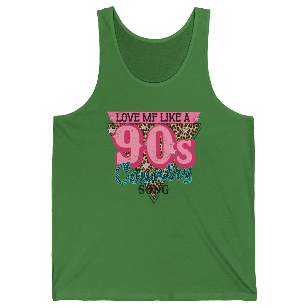 Retro Leopard Love Me Like 90s Country Song Western Cowgirl Unisex Jersey Tank