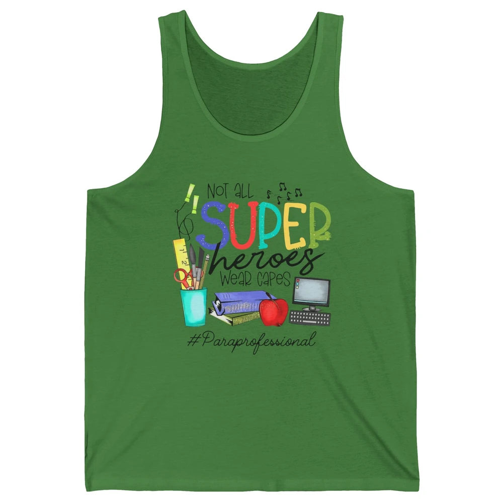 Not All Super Heroes Wear Capes Paraprofessional Life Para Unisex Jersey Tank