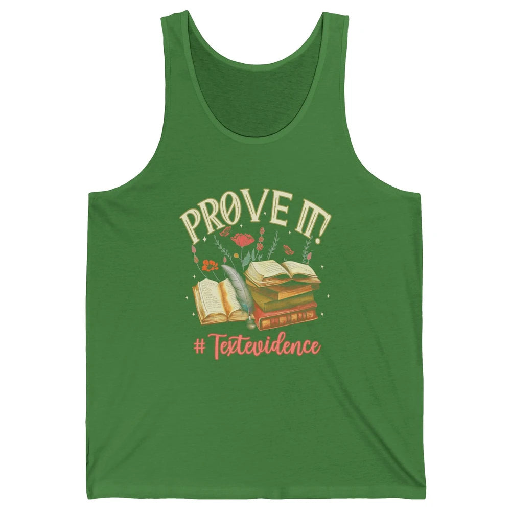 Prove It Reading Teacher Text Evidence Vintage Bookish Books Unisex Jersey Tank