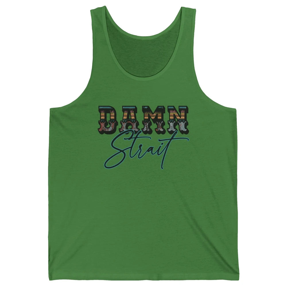 Retro Turquoise Damn Strait Western Country Cowboy Cowgirl Unisex Jersey Tank