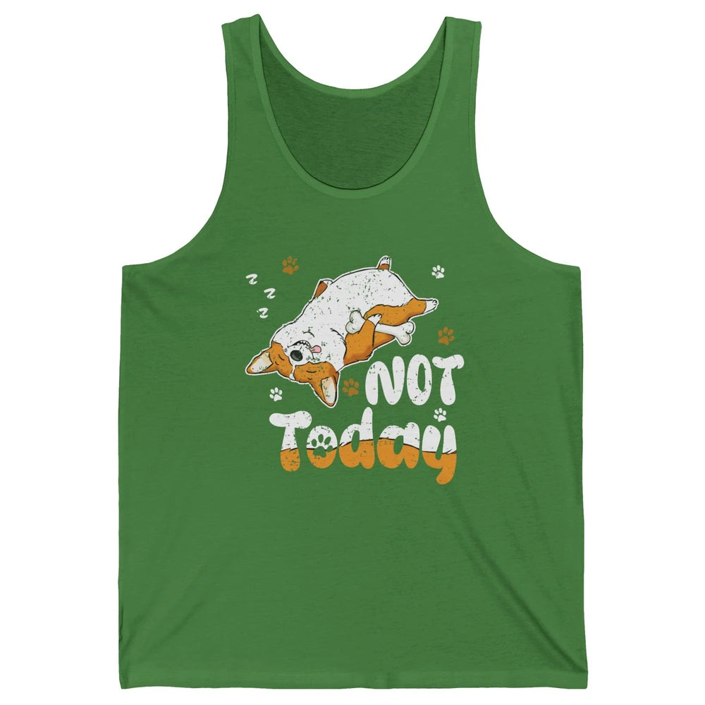 Retro Lazy Corgi Not Today World Lazy Day Corgi Dog Lovers Unisex Jersey Tank