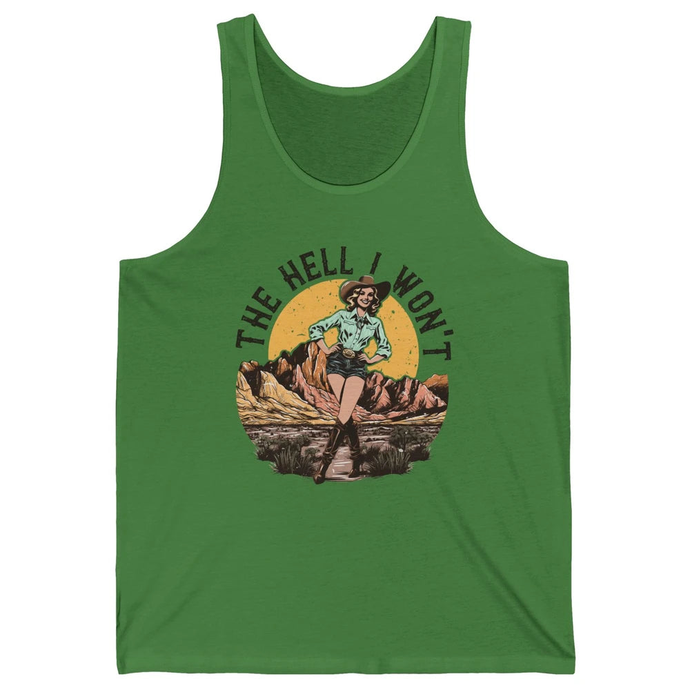 Retro Desert Cowgirl The Hell I Won't Western Country Rodeo Unisex Jersey Tank