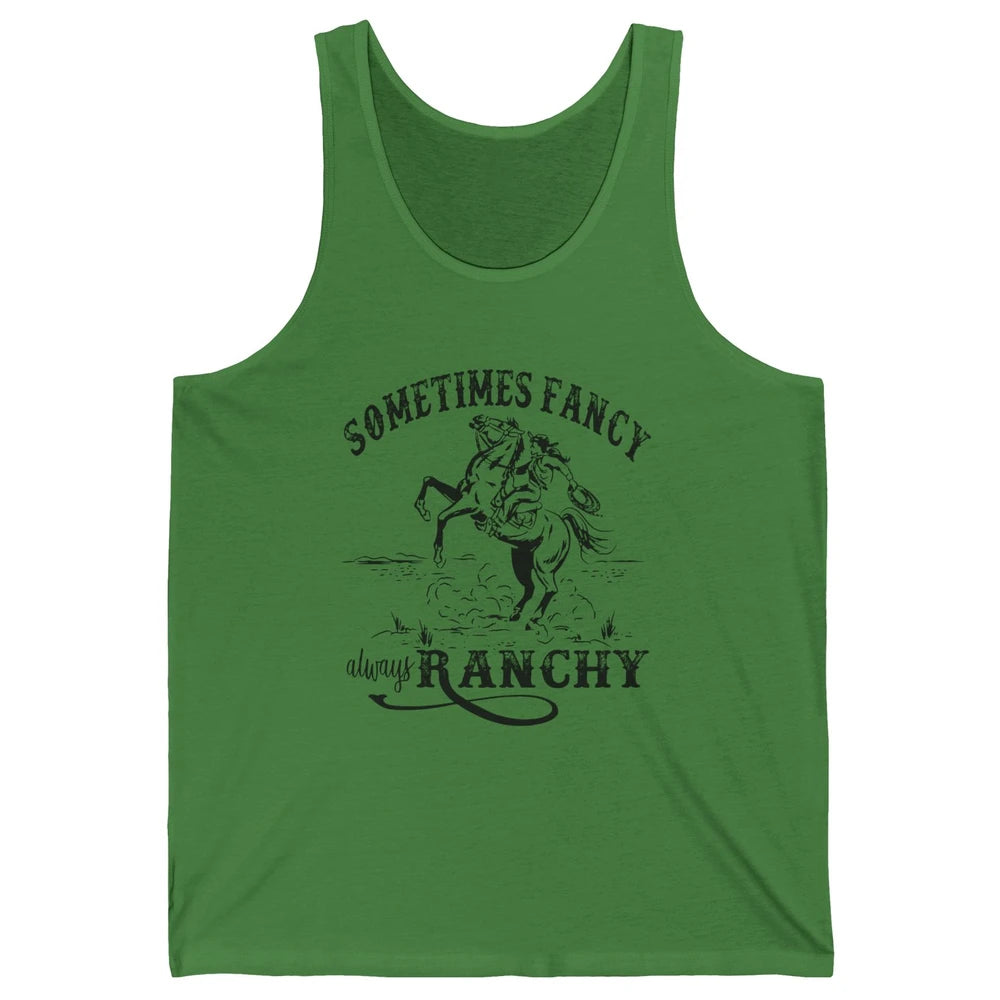 Retro Cowgirl Sometimes Fancy Always Ranchy Horse Riding Unisex Jersey Tank