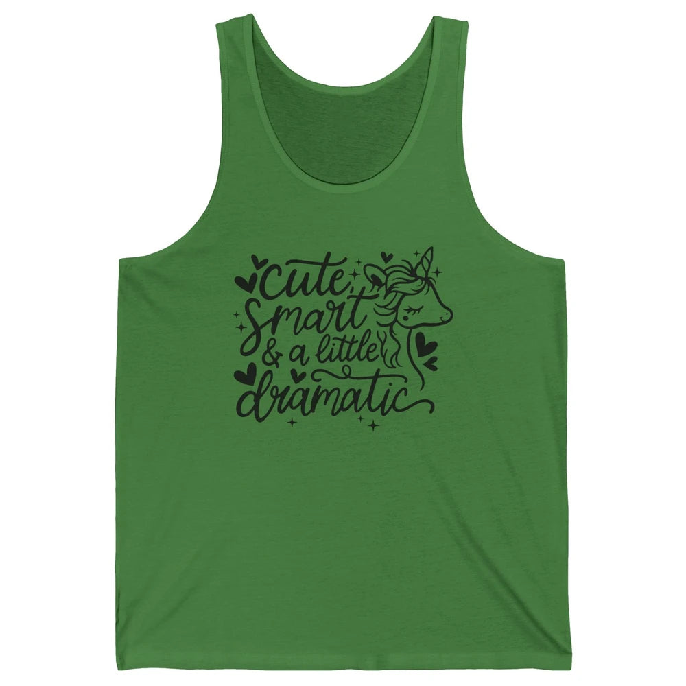 Cute Unicorn Cute Smart & A Little Bit Dramatic Drama Girl Unisex Jersey Tank
