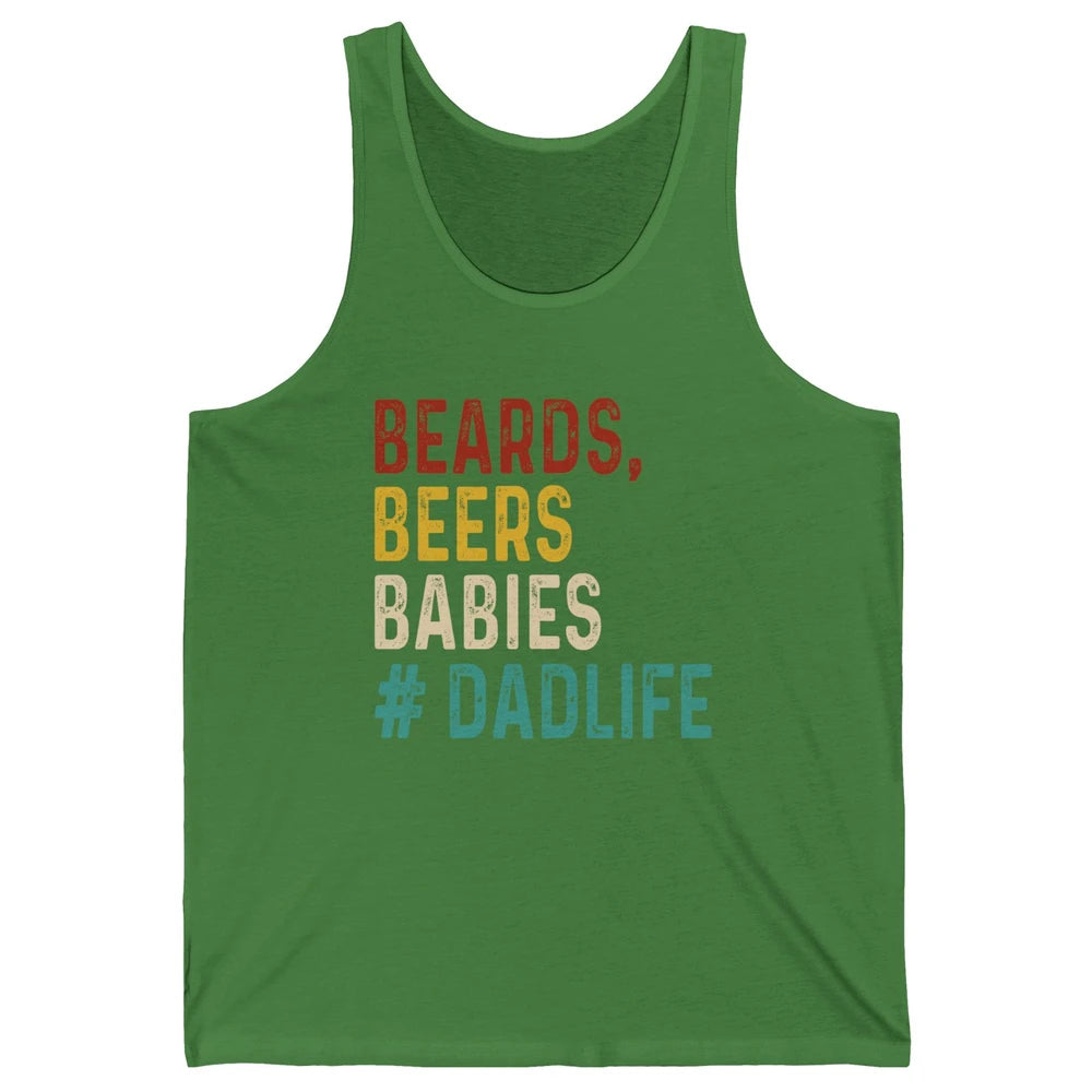 Retro Funny Beards Beers Babies Dad Life Fathers Day Gift Unisex Jersey Tank