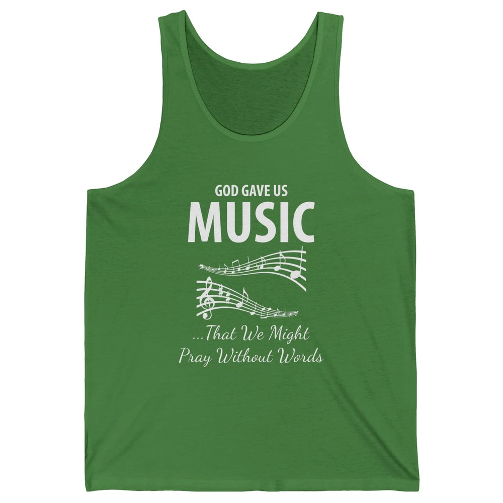 Pray God Gave Us Music Piano Christian Faith Jesus Religious Unisex Jersey Tank