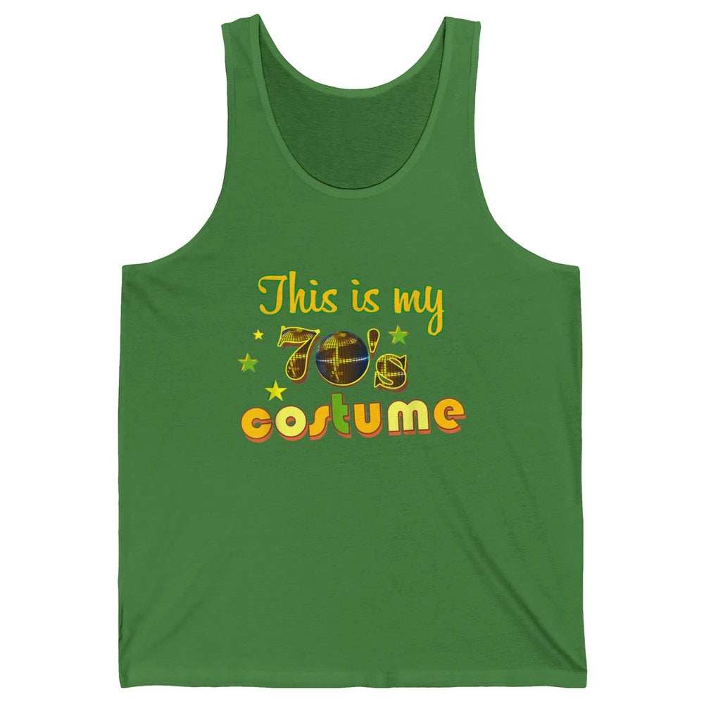Retro 70s This My 70s Costume Disco Birthday Party Halloween Unisex Jersey Tank