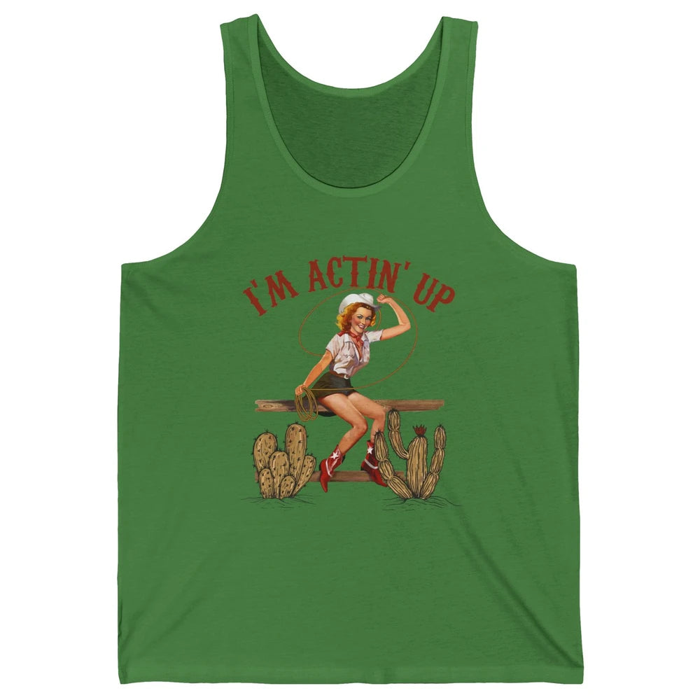 Retro Cowgirl Roping I'm Acting Up Western Country Cowboy Unisex Jersey Tank
