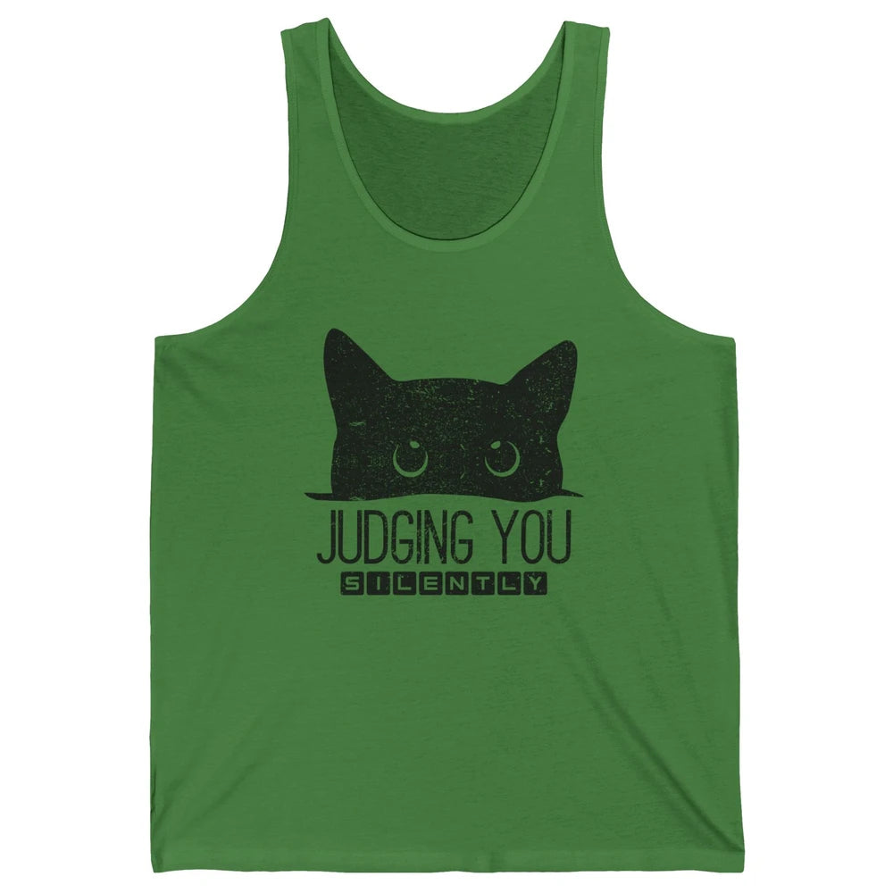 Funny Black Cat Judging You Silently Sarcastic Cat Mom Gift Unisex Jersey Tank