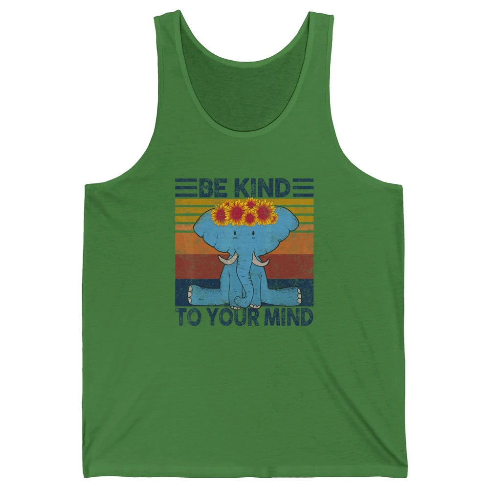 Retro Be Kind To Your Mind Elephant Mental Health Awareness Unisex Jersey Tank