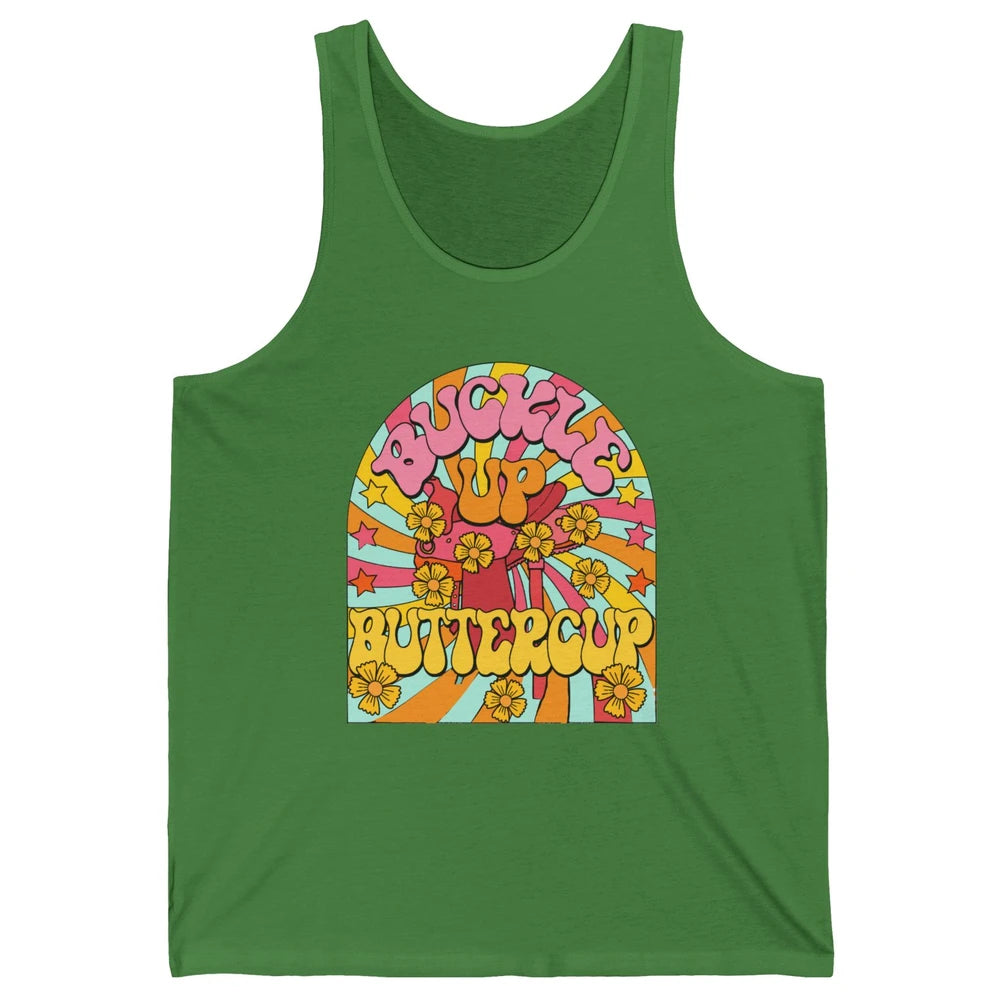 Retro Groovy Buckle Up Buttercup Cowboy Western Cowgirl Gift Unisex Jersey Tank