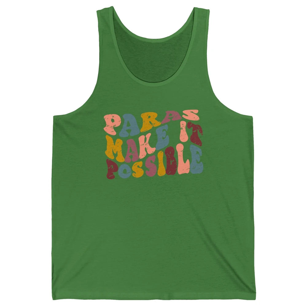 Retro Paraprofessional Teacher Aide Paras Make It Possible Unisex Jersey Tank