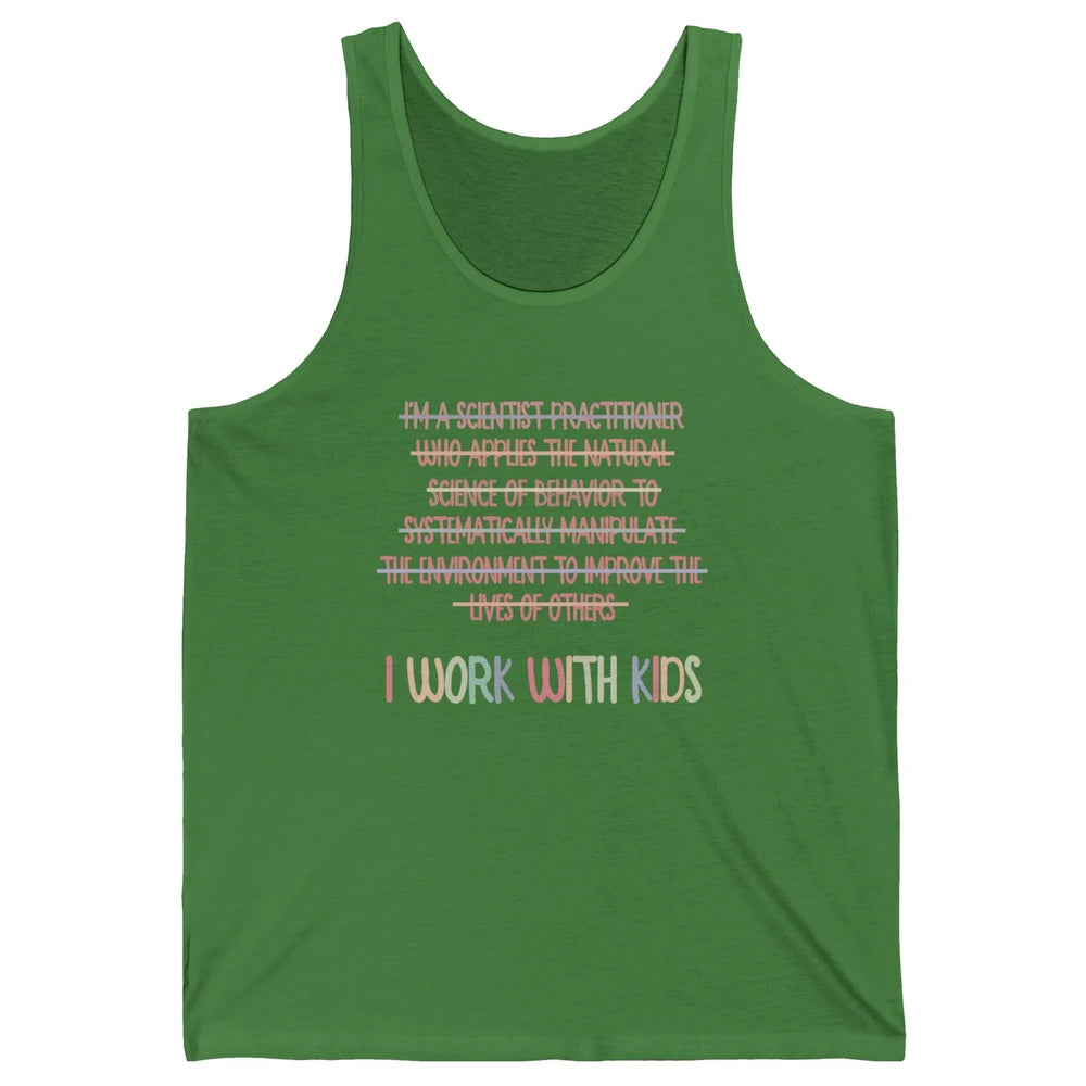 Retro Applied Behavior Analysis I Work With Kids ABA Life Unisex Jersey Tank