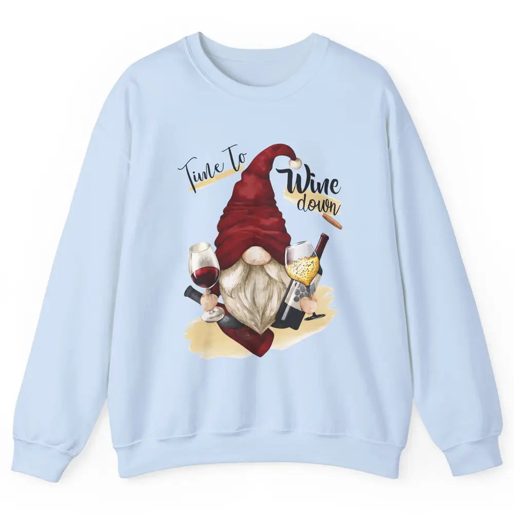 Christmas Gnome Wine It's Time to Wine Down Winter Holiday Unisex Crewneck Sweatshirt