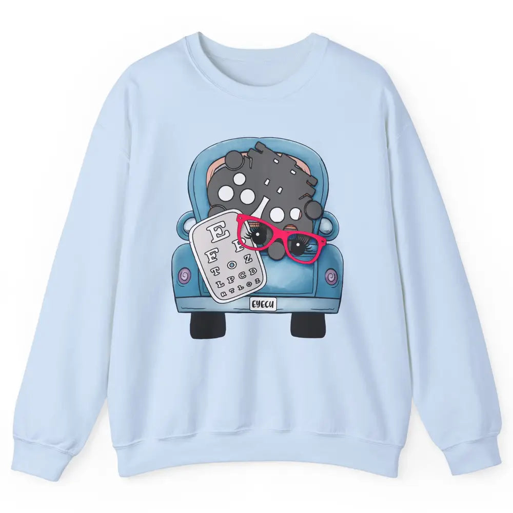 Optometry Ophthalmology Truck Eyechart Glasses Optometrist Unisex Crewneck Sweatshirt