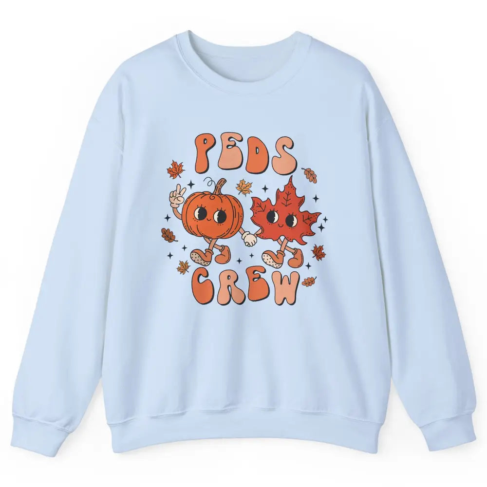 PEDS Crew Fall Pediatric Nurse Autumn Thanksgiving Medical Unisex Crewneck Sweatshirt