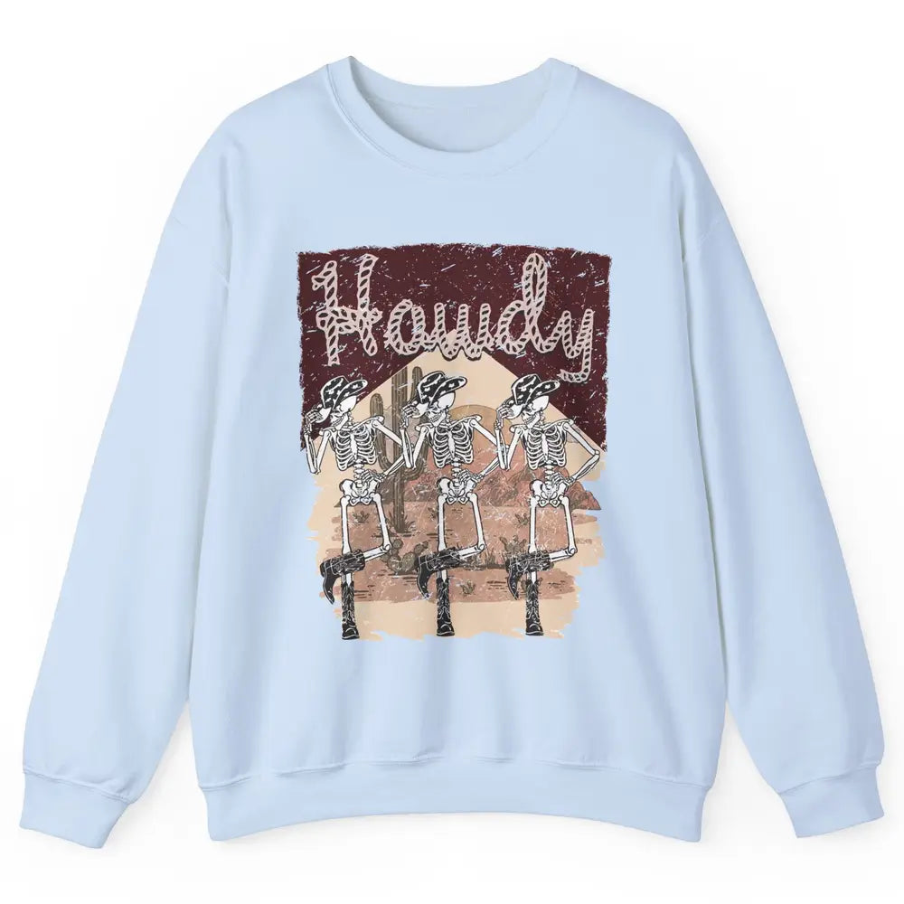 Retro Desert Cowboy Skeleton Dancing Howdy Western Halloween Unisex Crewneck Sweatshirt