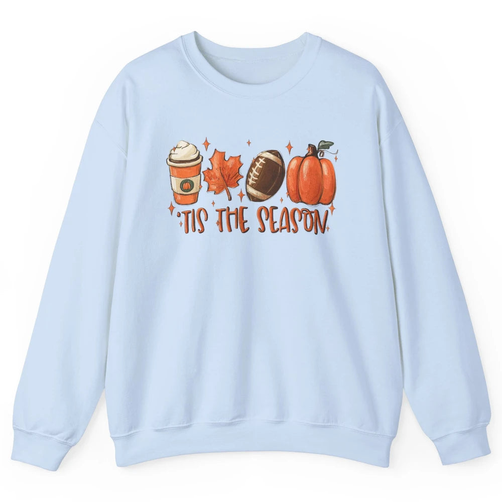 Pumpkin Spice Football Tis The Season Fall Thanksgiving Gift Unisex Crewneck Sweatshirt
