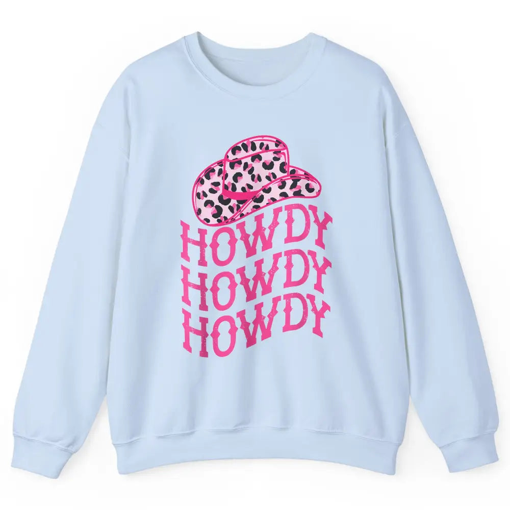 Retro Pink Leopard Cowboy Hat Howdy Western Texas Cowgirl Unisex Crewneck Sweatshirt