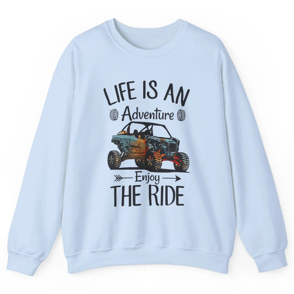 Retro Enjoy The Ride ATV Rider UTV Mud Riding SXS Offroad Unisex Crewneck Sweatshirt