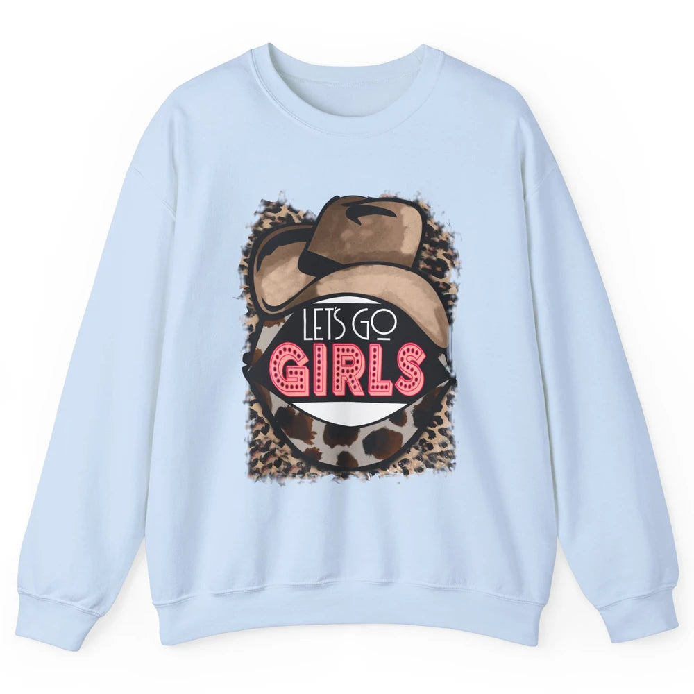 Retro Leopard Cowboy Hat Let's Go Girls Western Cowgirls Unisex Crewneck Sweatshirt
