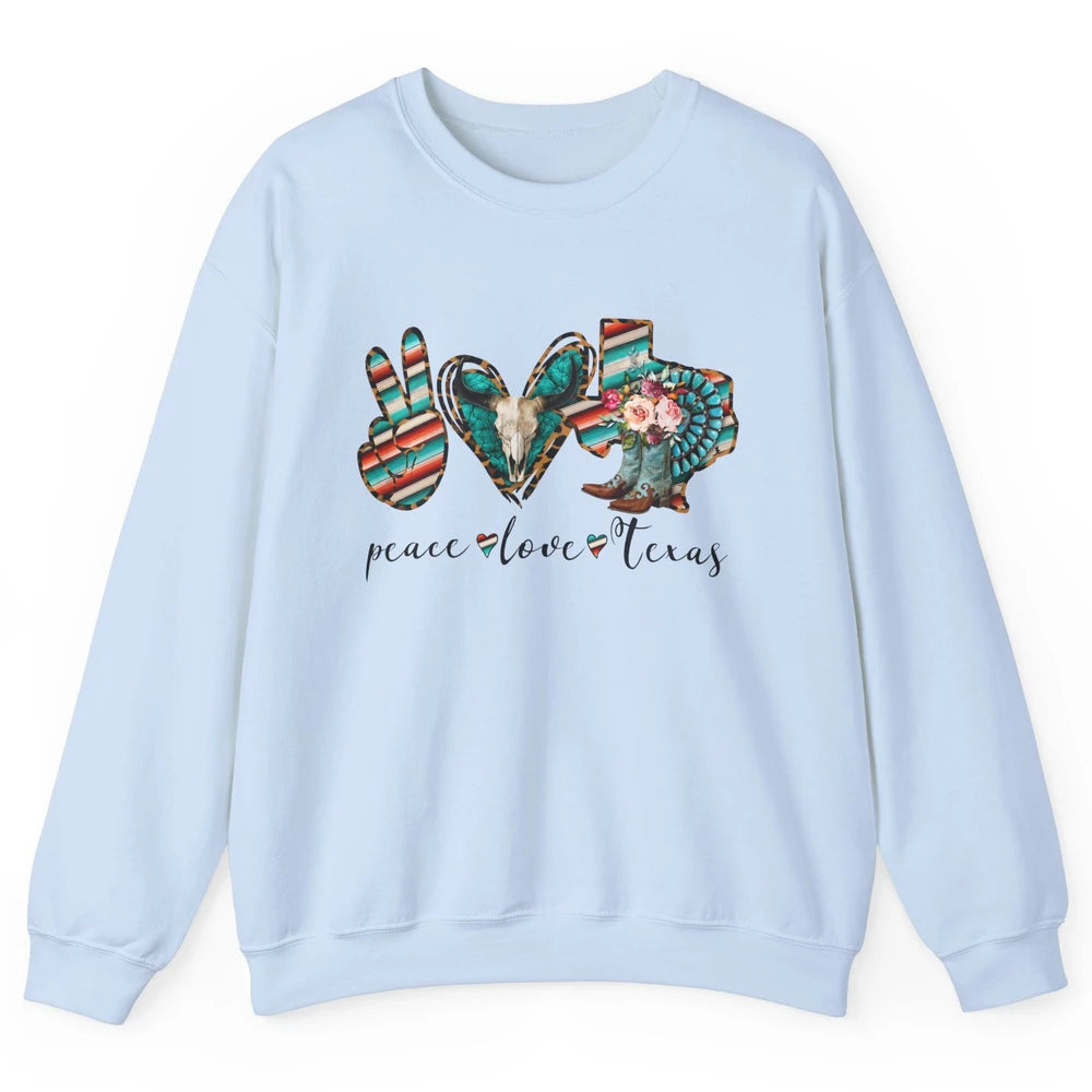 Peace Love Texas State Cowgirl Boot Western Girl Texas Pride Unisex Crewneck Sweatshirt