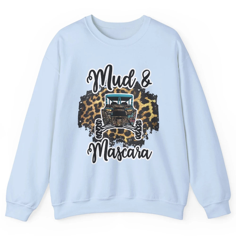 Mud and Mascara Leopard ATV Rider UTV Off-roading SXS Life Unisex Crewneck Sweatshirt