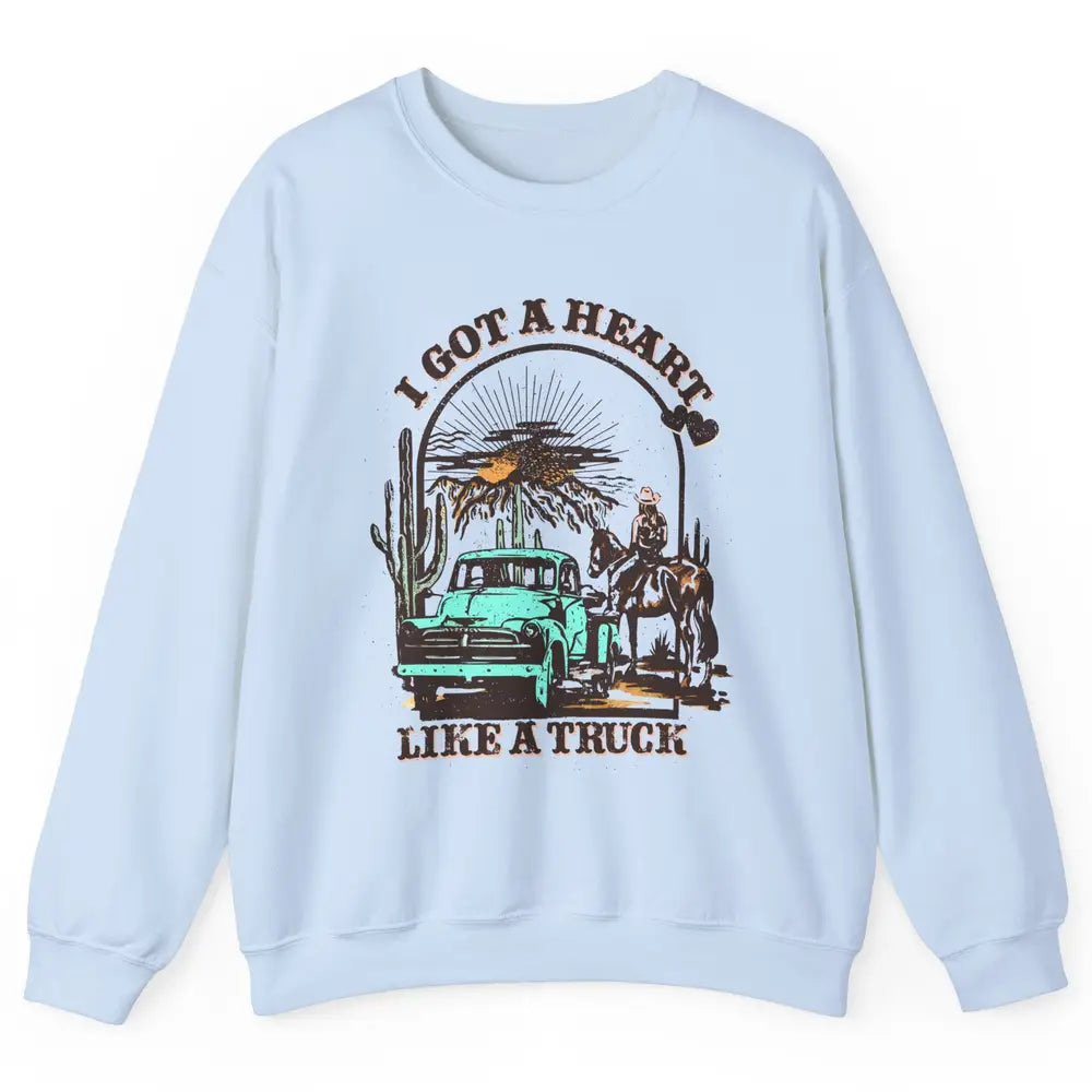 Retro Cowgirl Riding Horse I Got A Heart Western Country Unisex Crewneck Sweatshirt