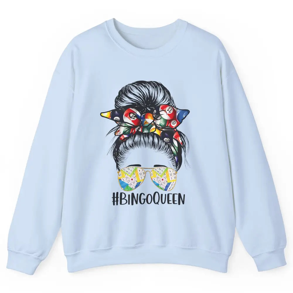 Bingo Life Messy Bun Bandana Gambling Lucky Bingo Player Unisex Crewneck Sweatshirt