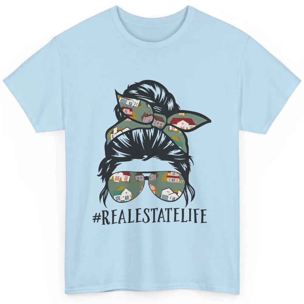 Real Estate Wife Life Messy Bun Mom Realtor Women Close Deal Classic Unisex T-Shirt