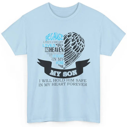 Half Of My Heart Is In Heaven With My Son In Loving Memory Classic Unisex T-Shirt