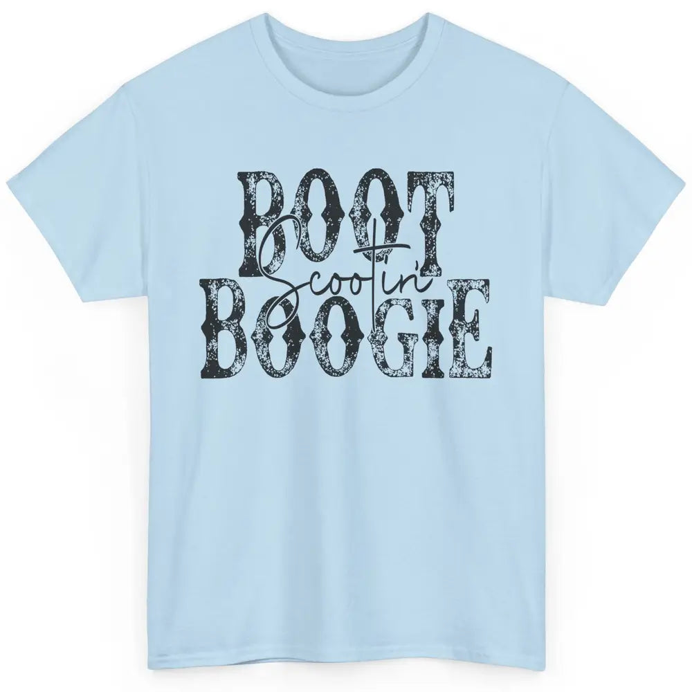 Retro Cowboy Boot Scooting Boogie Western Country Cowgirl Classic Unisex T-Shirt