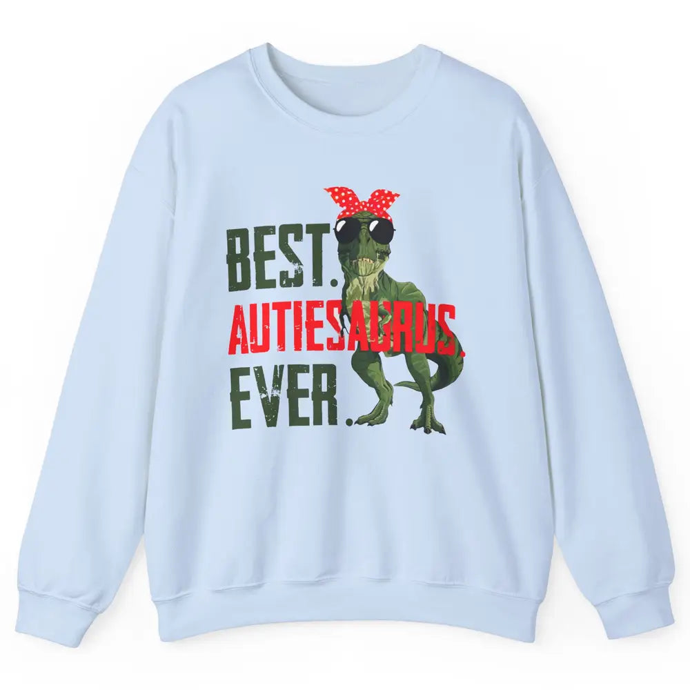 Retro Funny T Rex Best Auntiesaurus Ever Dinosaur Aunt Gift Unisex Crewneck Sweatshirt