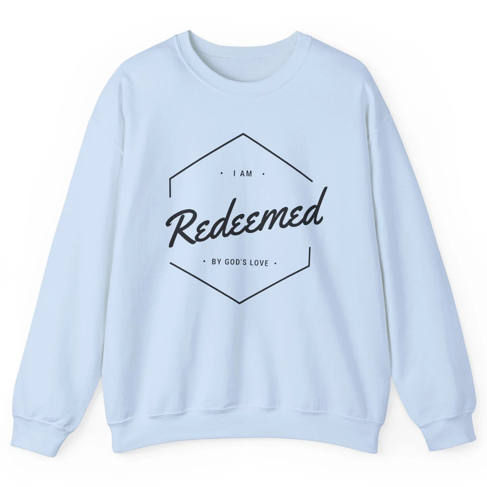 Redeemed By God's Love Butterfly Christian Religious Gift Unisex Crewneck Sweatshirt