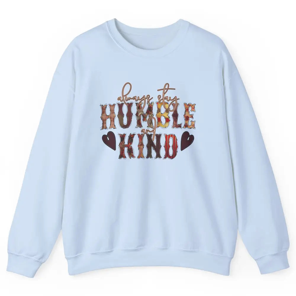 Retro Always Stay Humble And Kind Turquoise Western Country Unisex Crewneck Sweatshirt
