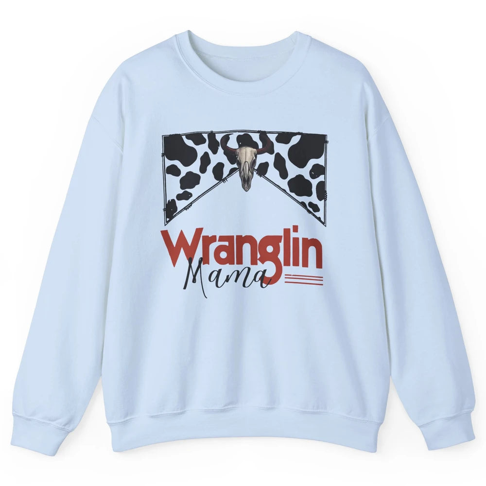 Retro Cowhide Bull Skull Wrangling Mama Western Country Girl Unisex Crewneck Sweatshirt