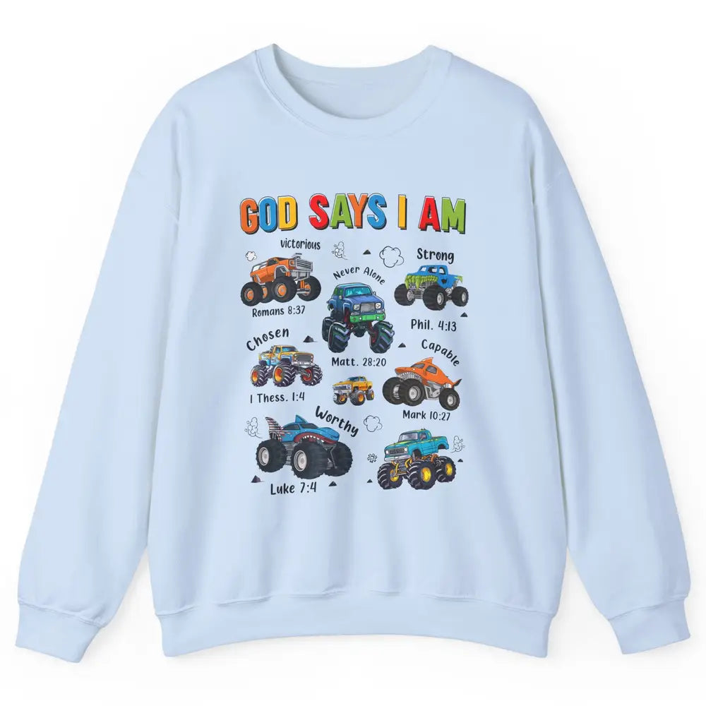 Monster Truck Christian God Say I'm Bible Verse Construction Unisex Crewneck Sweatshirt