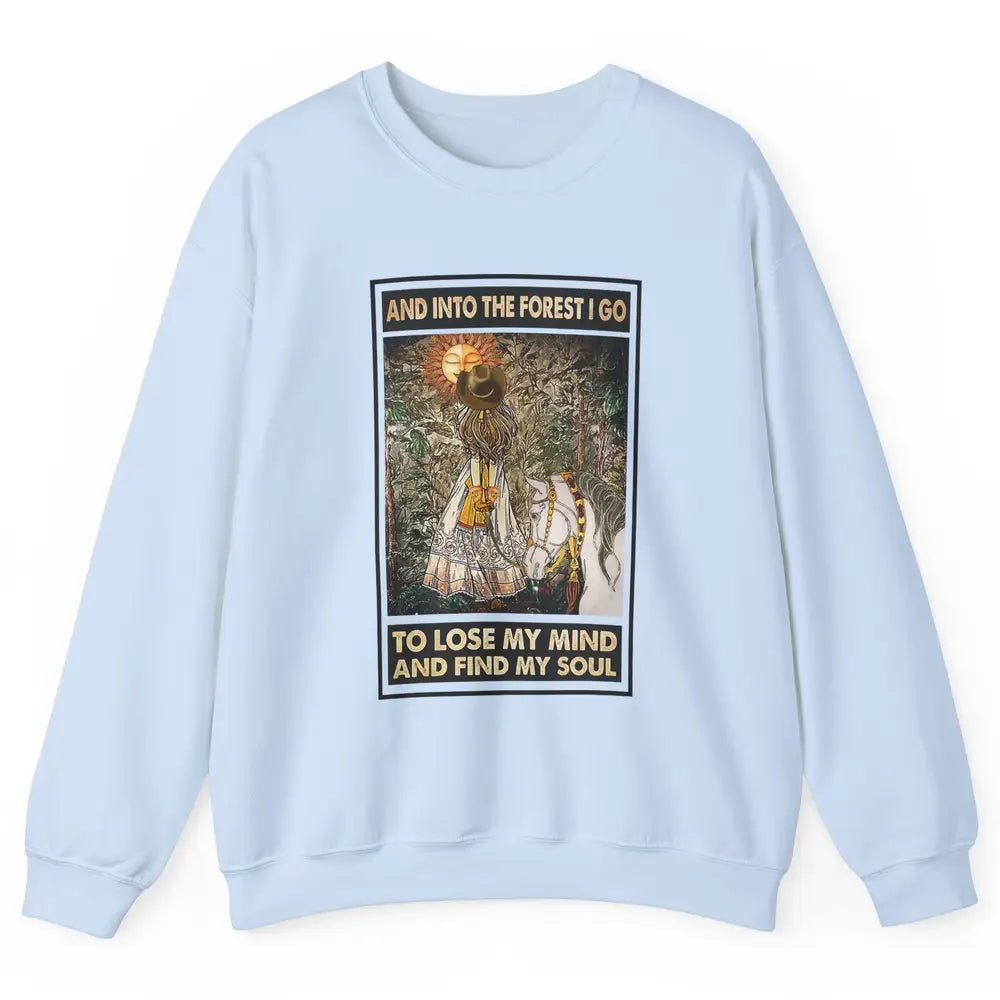 Retro Cowgirl Into Forest I Go Peace Hippie Girl Horse Lover Unisex Crewneck Sweatshirt