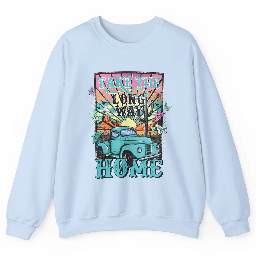 Retro Mountain Sunset Take The Long Way Home Western Country Unisex Crewneck Sweatshirt