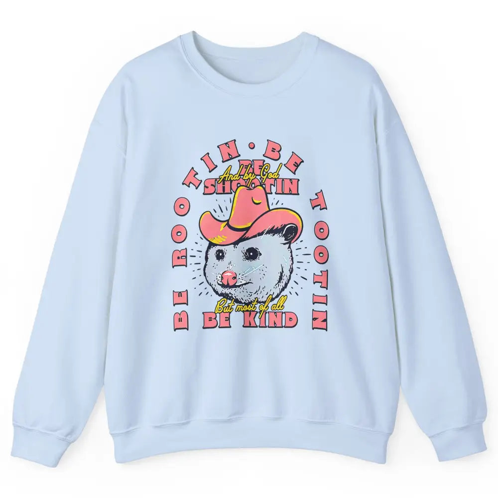 Opossum Be Rootin Tootin Funny Raccoon Street Wild Animal Unisex Crewneck Sweatshirt