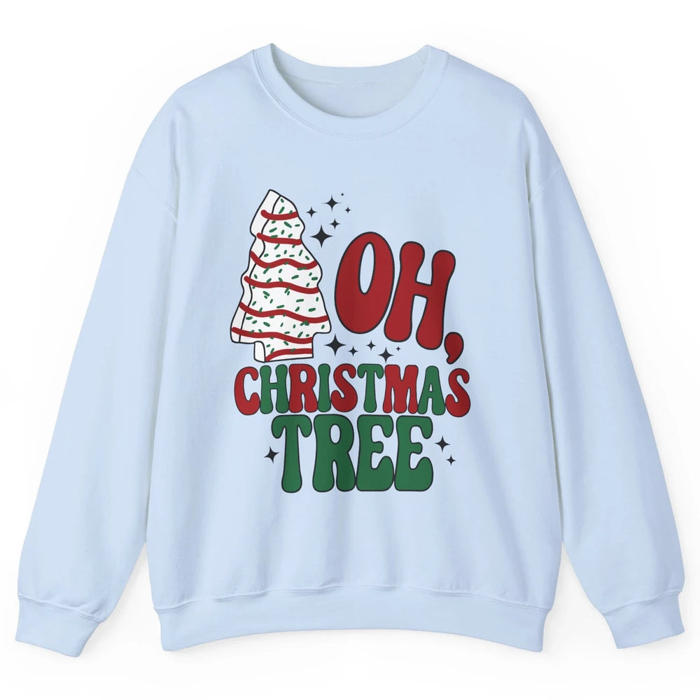 Oh Christmas Tree Cakes Tis The Season Christmas Cake Lovers Unisex Crewneck Sweatshirt