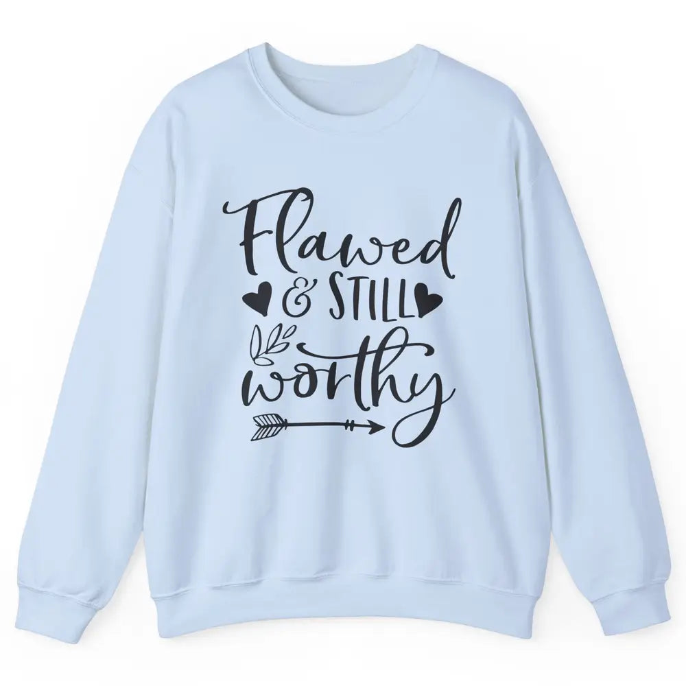 Retro Flawed But Still Worthy Bible Christian Religious Unisex Crewneck Sweatshirt