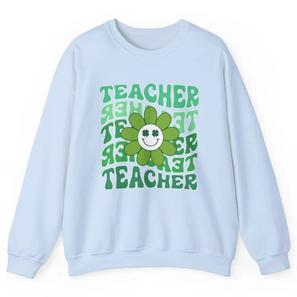 Retro Groovy Wavy Teacher Smiling Face Daisy St Patricks Day Unisex Crewneck Sweatshirt