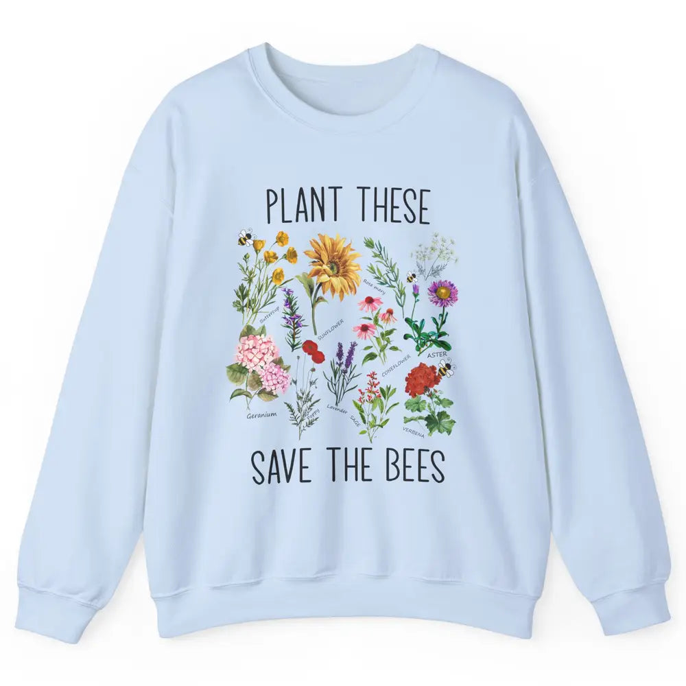 Retro Plant These Save The Bees Flowers Gardening Lover Gift Unisex Crewneck Sweatshirt
