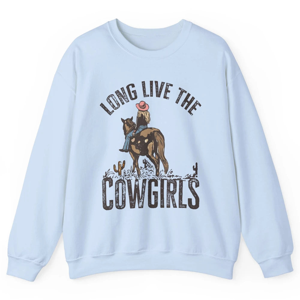 Retro Long Live The Cowgirls Horseback Rider Western Country Unisex Crewneck Sweatshirt