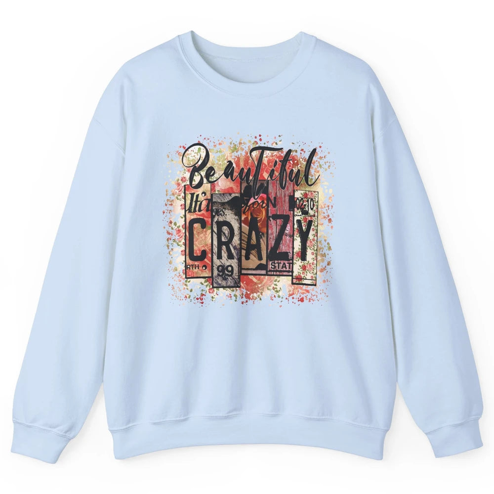 Retro Floral Western Cowgirl Beautiful Crazy Country Music Unisex Crewneck Sweatshirt