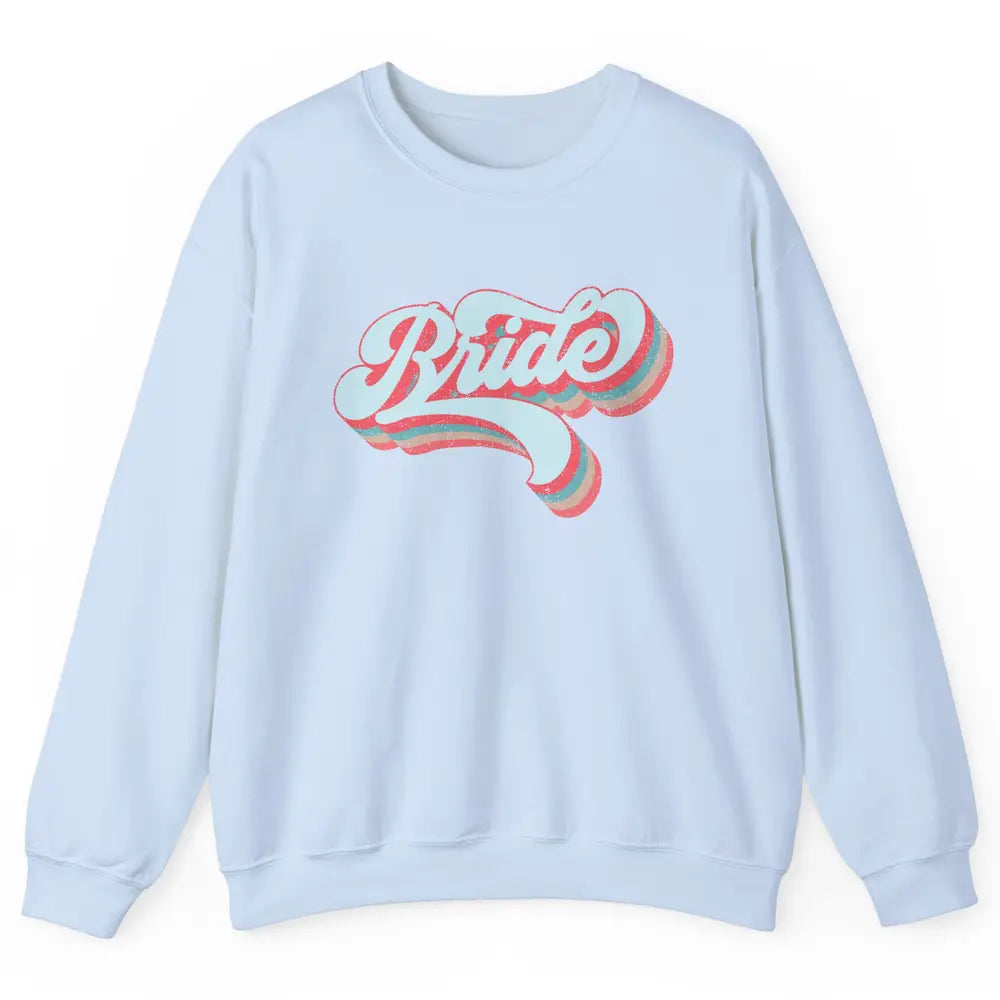 Retro 70s Future Bride Engaged Bachelorette Bridal Party Unisex Crewneck Sweatshirt