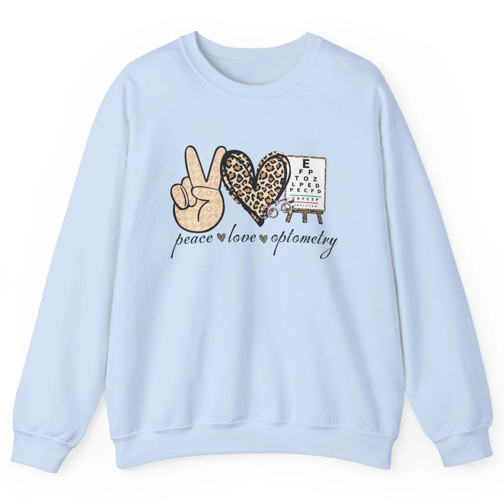 Peace Love Optometry Leopard Optometrist Optician Life Gift Unisex Crewneck Sweatshirt