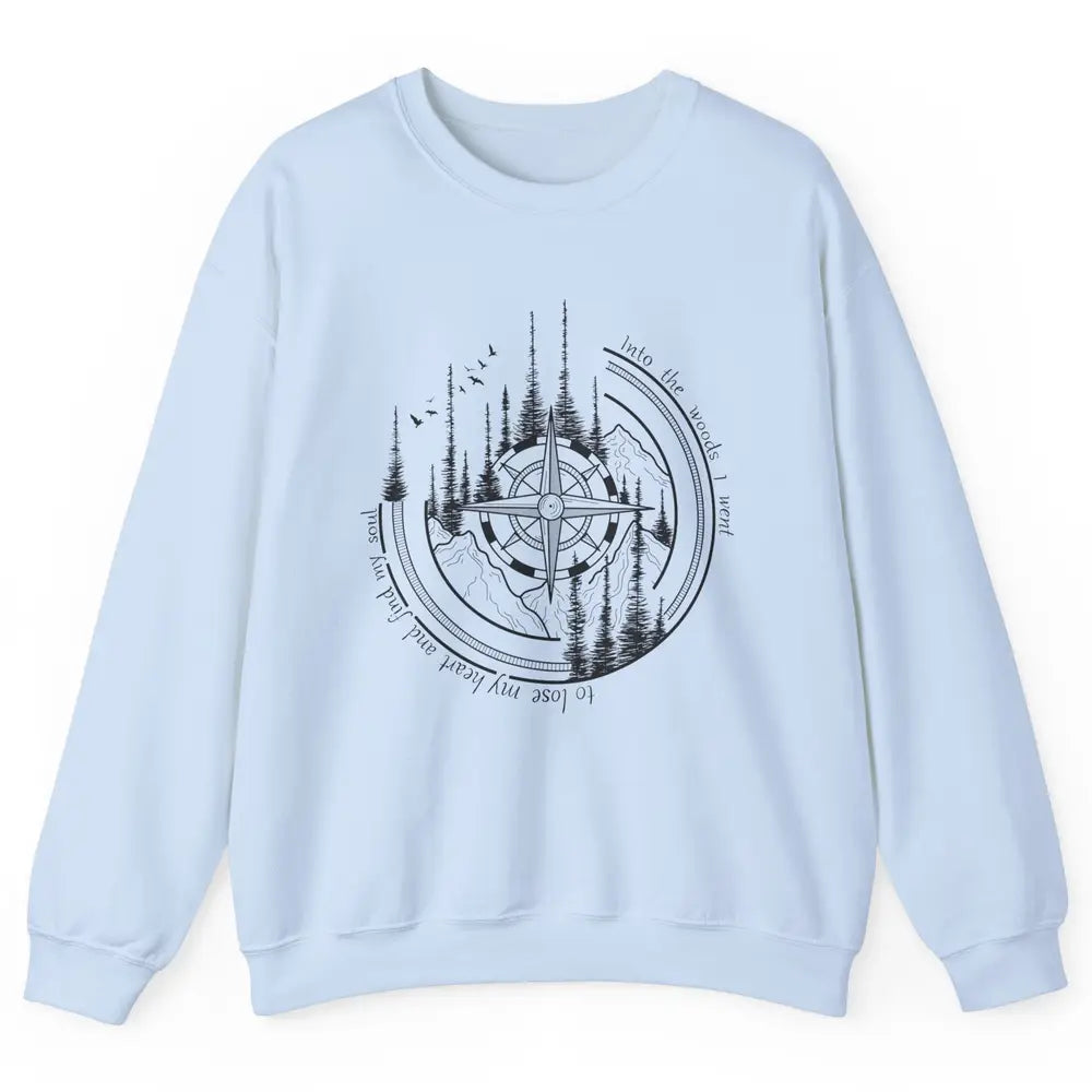 Mountain Compass Into The Woods I Went Outdoor Adventures Unisex Crewneck Sweatshirt